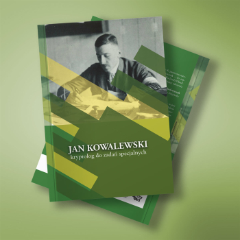 Kryptolog do zadań specjalnych - Jan Kowalewski